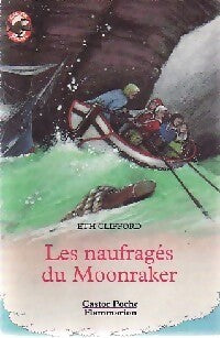 Livrenpoche : Les naufragés du Moonraker - Eth Clifford - Livre