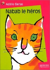 Livrenpoche : Nabab le héros - Adèle Geras - Livre