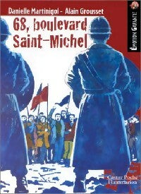 Livrenpoche : 68, boulevard Saint-Michel - Alain Grousset, Danielle Martinigol - Livre
