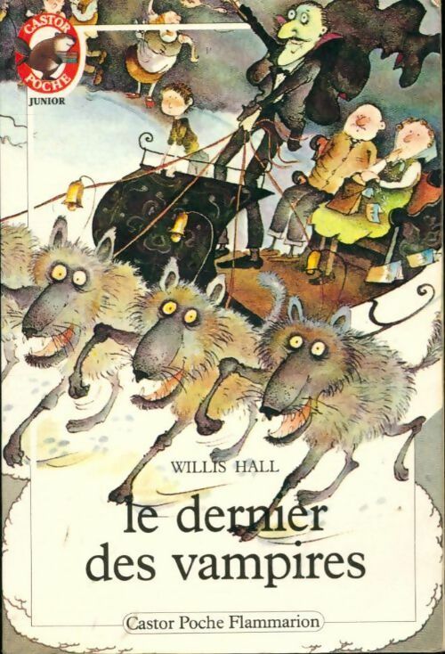 Livrenpoche : Le dernier des vampires - Willis Hall - Livre