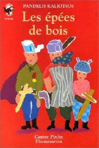 Livrenpoche : Les épées de bois - Pandelis Kaliostos - Livre
