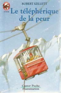 Livrenpoche : Le téléphérique de la peur - Robert Kellett - Livre