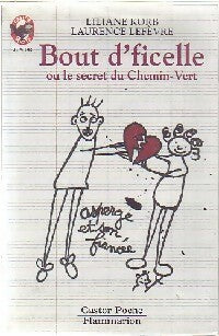 Livrenpoche : Bout d'ficelle - Liliane Korb, Laurence Lefèvre - Livre