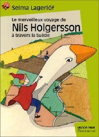 Livrenpoche : Le merveilleux voyage de Nils Holgersson à travers la Suède - Selma Lagerlöf - Livre