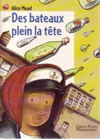 Livrenpoche : Des bateaux plein la tête - Alice Mead - Livre