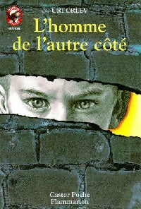 L'homme de l'autre côté - Uri Orlev - Livre