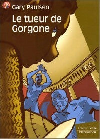 Le tueur de Gorgone - Gary Paulsen -  Castor Poche - Livre