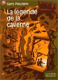 Livrenpoche : La légende de la caverne - Gary Paulsen - Livre