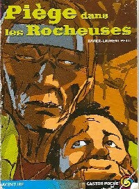 Livrenpoche : Piège dans les Rocheuses - Xavier-Laurent Petit - Livre