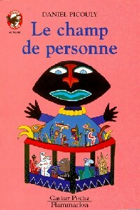 Livrenpoche : Le champ de personne - Daniel Picouly - Livre