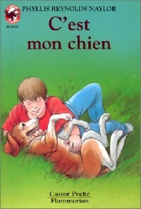 Livrenpoche : C'est mon chien - Phyllis Reynolds Naylor - Livre
