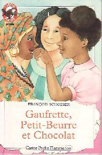 Livrenpoche : Gaufrette, Petit-Beurre et Chocolat - François Schoeser - Livre