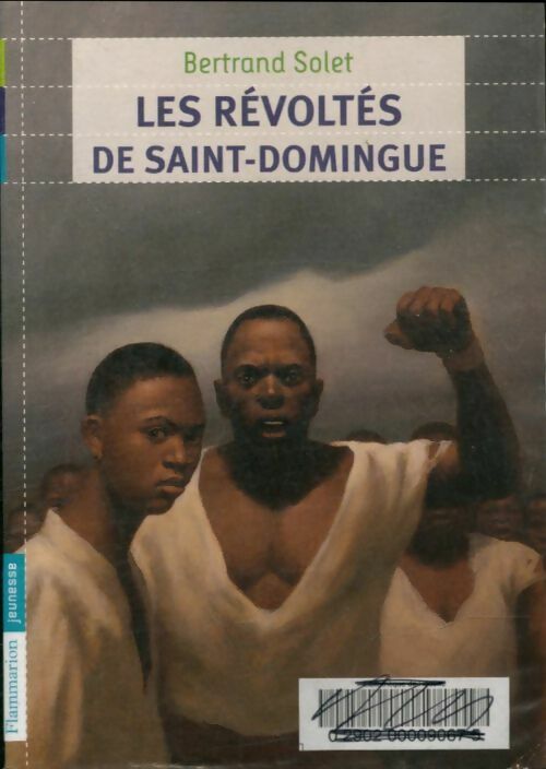Livrenpoche : Les révoltés de Saint-Domingue - Bertrand Solet - Livre