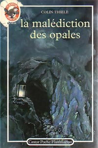 Livrenpoche : La malédiction des opales - Colin Thiele - Livre
