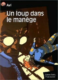Livrenpoche : Un loup dans le manège - Avi - Livre