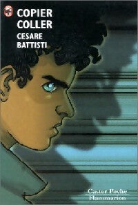 Copier-coller - Cesare Battisti -  Castor Poche - Livre