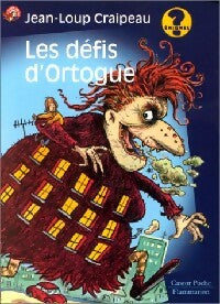 Livrenpoche : Les défis d'Ortogue - Jean-Loup Craipeau - Livre
