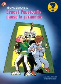 Livrenpoche : Ernest Poustoufle danse la javanaise - Régine Detambel - Livre