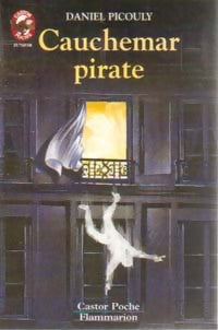 Livrenpoche : Cauchemar pirate - Daniel Picouly - Livre