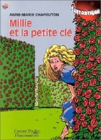 Livrenpoche : Millie et la petite clé - Anne-Marie Chapouton - Livre