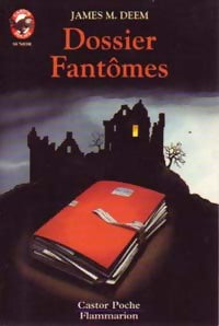 Livrenpoche : Dossier fantômes - James M. Deem - Livre