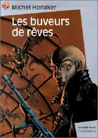 Livrenpoche : Les buveurs de rêves - Michel Honaker - Livre