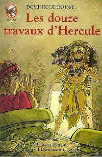 Livrenpoche : Les douze travaux d'Hercule - Dominique Buisset - Livre