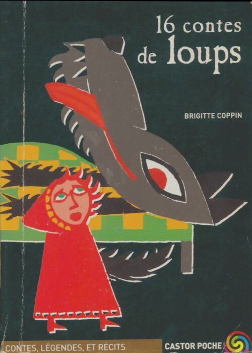 Livrenpoche : 16 contes de loups - Brigitte Coppin - Livre