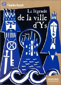 Livrenpoche : La légende de la ville d'Ys - Guyot Charles - Livre