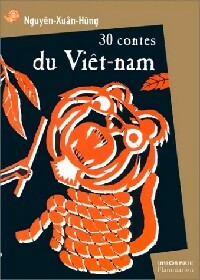 Livrenpoche : 30 contes du Viêt-nam - Xuân Hung Nguyen - Livre