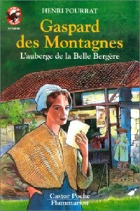 Livrenpoche : Gaspard des montagnes Tome II : L'auberge de la Belle Bergère - Henri Pourrat - Livre
