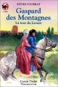 Livrenpoche : Gaspard des montagnes Tome IV : La tour du Levant - Henri Pourrat - Livre