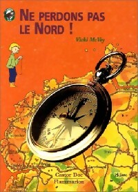 Livrenpoche : Ne perdons pas le nord ! - Vicki McVey - Livre