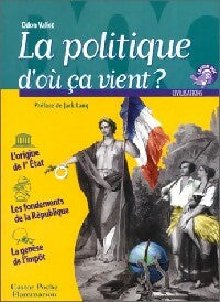 Livrenpoche : La politique, d'où ça vient ? - Odon Vallet - Livre