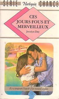 Livrenpoche : Ces jours fous et merveilleux - Jocelyn Day - Livre