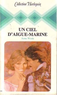 Livrenpoche : Un ciel d'aigue-marine - Anne Weale - Livre