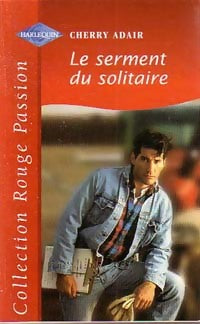 Livrenpoche : Le serment du solitaire - Cherry Adair - Livre