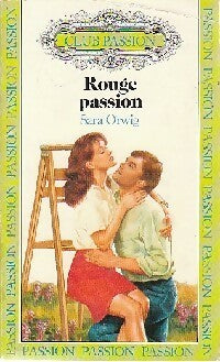Rouge passion - Sara Orwig - Livre
