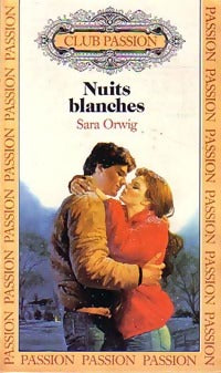 Livrenpoche : Nuits blanches - Sara Orwig - Livre