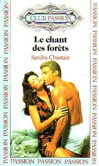 Livrenpoche : Le chant des forêts - Sandra Chastain - Livre