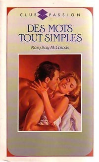 Livrenpoche : Des mots tout simples - Mary Kay McComas - Livre