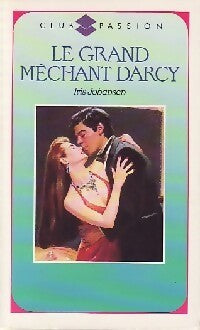 Le grand méchant Darcy - Iris Johansen - Livre
