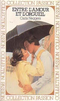 Livrenpoche : Entre l'amour et l'orgueil - Carla Neggers - Livre