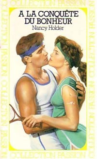 Livrenpoche : A la conquête du bonheur - Nancy Holder - Livre