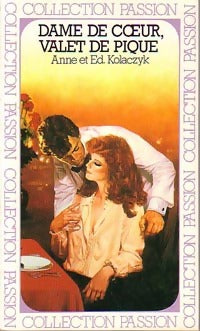 Livrenpoche : Dame de coeur, valet de pique - Anne Kolaczyk, Ed Kolaczyk - Livre