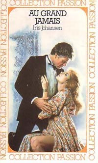 Livrenpoche : Au grand jamais - Iris Johansen - Livre