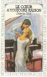 Livrenpoche : Le coeur a toujours raison - Eugenia Riley - Livre