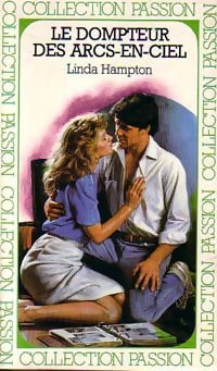 Livrenpoche : Le dompteur des arcs-en-ciel - Linda Hampton - Livre