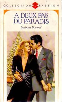 Livrenpoche : A deux pas du paradis - Barbara Boswell - Livre