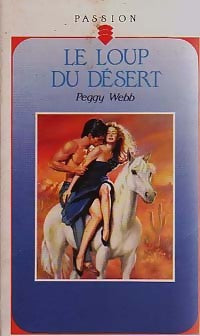 Livrenpoche : Le loup du désert - Peggy Webb - Livre